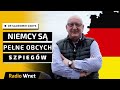 Dr Ozdyk: Niemcy łapią na potęgę chińskich i rosyjskich szpiegów. Są w urzędach, na uczelniach