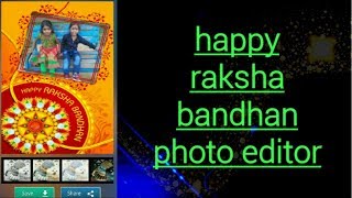 Happy Raksha Bandhan photo editor screenshot 5