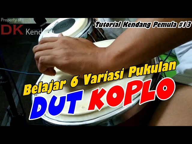 Tutorial Bermain DUT Kendang Koplo Versi Dasar dan 6 Macam Variasinya class=