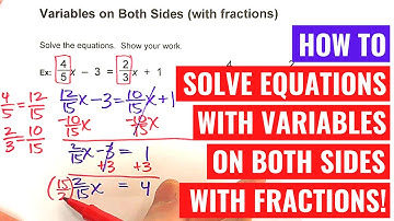 Solving Equations with Variables on Both Sides (and fractions)