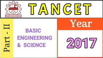 TANCET Basic  Engineering and Science question paper - 2017.