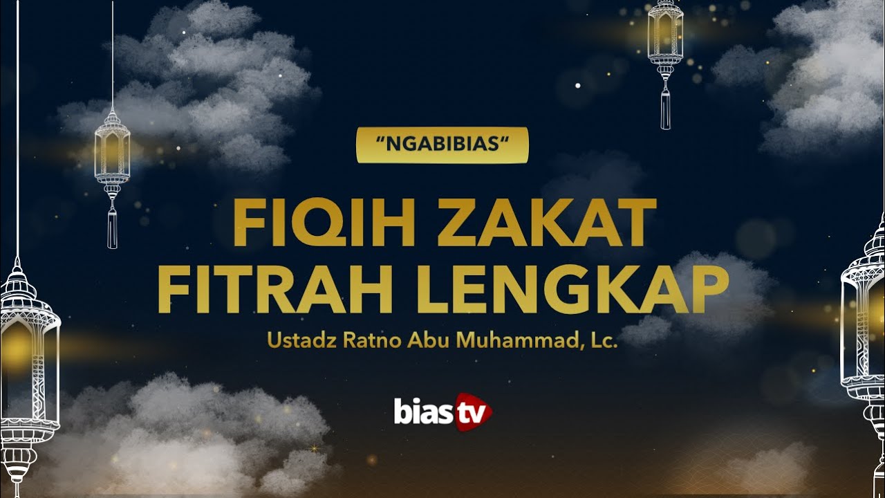 Ketentuan Zakat Fitrah dan Tata Cara Zakat Fitrah LENGKAP - Ustadz