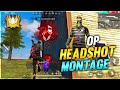 BEST HEADSHOT MONTAGE || OP KILLING HIGHLIGHTS || FREE FIRE BATTLEGROUND