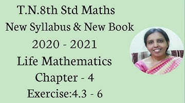 T.N.8th Std Maths  Exercise:4.3  Sum - 6  | Life Mathematics.