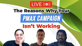 💔 The Reasons Why Your Performance Max Campaign Isn’t Working - Weekly Live Q\&A