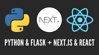 How to Create a Flask + Next.js Project | Python Backend + Next.js & React Frontend