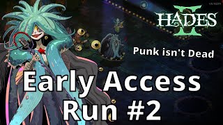 You Can't Kill Punk  Run#2  Light Commentary | Hades 2 Early Access