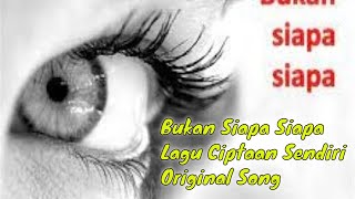 Download Lagu Lagu Indie || Bukan Siapa MP3