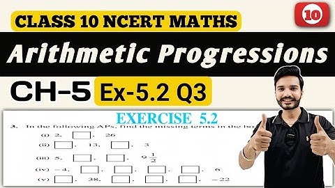 Class 10 Maths || Exercise 5.2 Q3 || Chapter 5 Arithmetic Progressions || New NCERT || CBSE