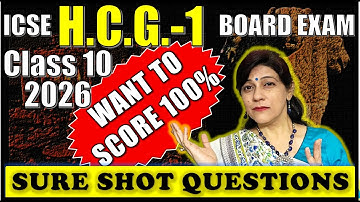 SURE SHOT / PREDICTED QUESTIONS HISTORY & CIVICS PAPER 2026 | ICSE BOARD CLASS 10 | CHAPTER WISE