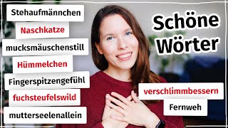 Schöne deutsche Wörter - meine Lieblingswörter im Deutschen