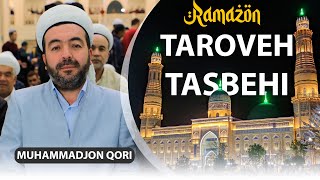 JUDA GO'ZAL TAROVEH TASBEHI | MUHAMMDJON QORI