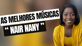 As melhores músicas de Nair Nany (Ao Vivo)