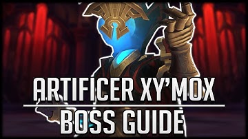 ARTIFICER XY’MOX FULL Boss Guide - Normal & Heroic Castle Nathria Raid Guide