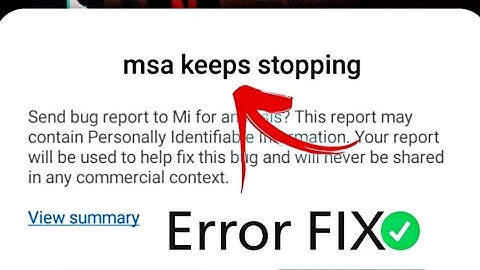 How to fix Msa Keeps Stopping Problem in Mi🔥Xiaomi🔥Redmi🔥Poco Device
