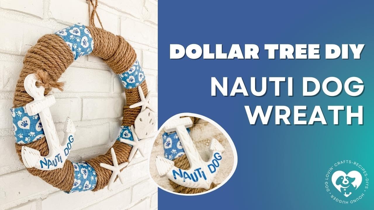 Dollar Tree DIY Nauti Dog Jute Wreath 