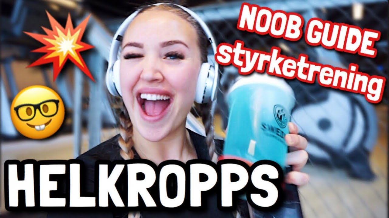 Nybegynner Styrketrening #1: Helkropps! + trekning av VINNER😃 - YouTube