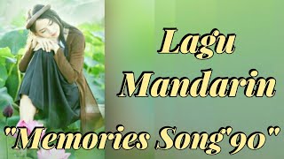 Lagu mandarin, Memories Song'90/Pei Ying