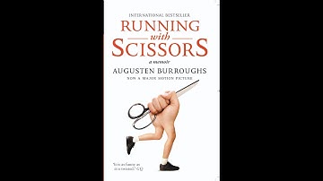 Plot summary, “Running With Scissors” by Augusten Burroughs in 1.5 Minutes - Book Review