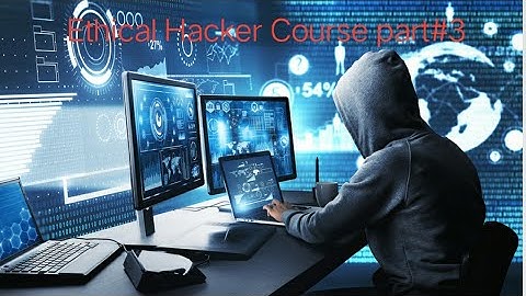 Ethical Hacking course part#3