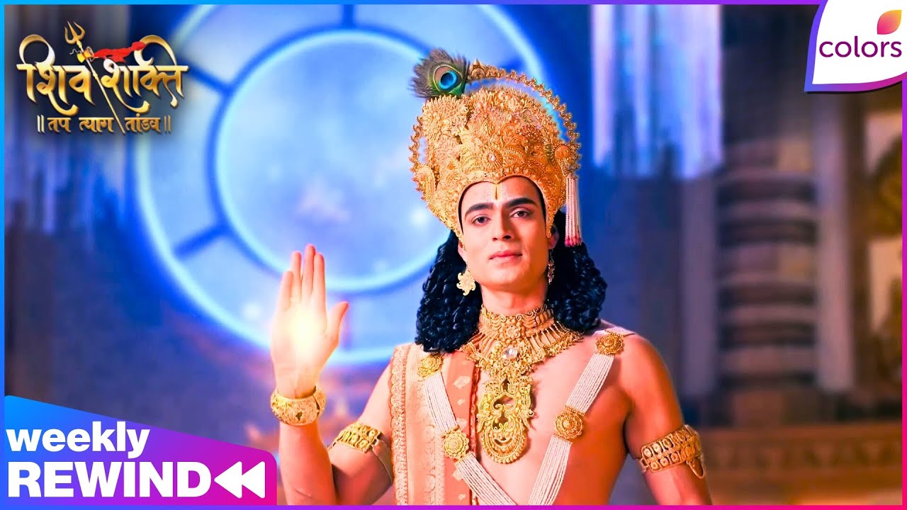 Shiv Shakti | Ep. 909 to 914 | Weekly Rewind | Narayan Narrates The Tale Of Jay-Vijay | Colors TV