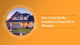 Smart Wi-Fi Manager: How to Set Up My Priorities in Smart Wi-Fi Manager screenshot 5