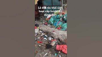 Lò đốt rác thải  sinh hoat cấp huyện