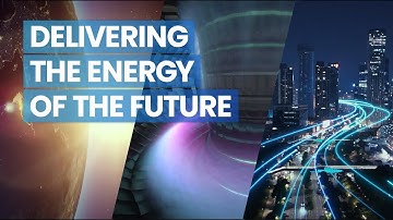 Fusion for Energy - Delivering the energy of the future
