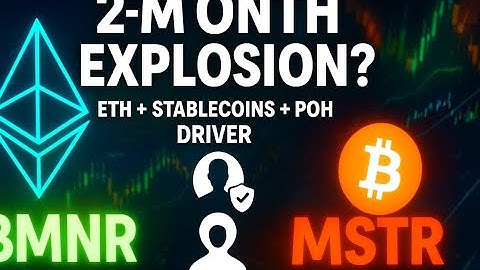 Why BMNR & MSTR Could Explode in 2 Months 🚀 | ETH, Stablecoins & Proof of Human Driver