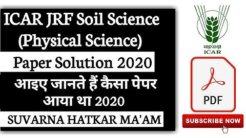 ICAR JRF Soil Science (Physical Science) Solved Question Paper 2020 |Suvarna Ma