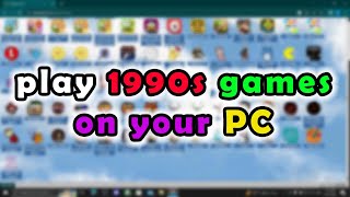 Play 1990s games on your PC with Emupedia