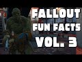 Fallout Series Fun Facts - Volume 3