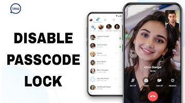 How To Disable Passcode Lock On Imo App