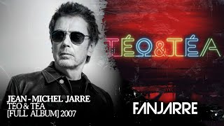 Jean-Michel Jarre - Téo &amp; Téa [Full Album Stream]