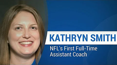 How Kathryn Smith became the NFL's first female co...