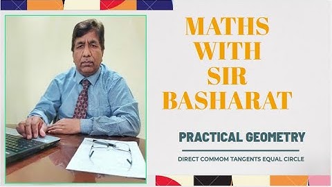 Practical Geometry|Direct Common Tangents to Equal Circles|Ex 13.3|Federal Board|Maths by Basharat|