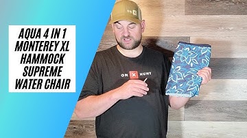 aqua 4 in 1 monterey XL hammock supreme water chair