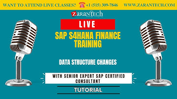 LIVE | Data Structure Changes | SAP S4HANA Finance Training | ZaranTech
