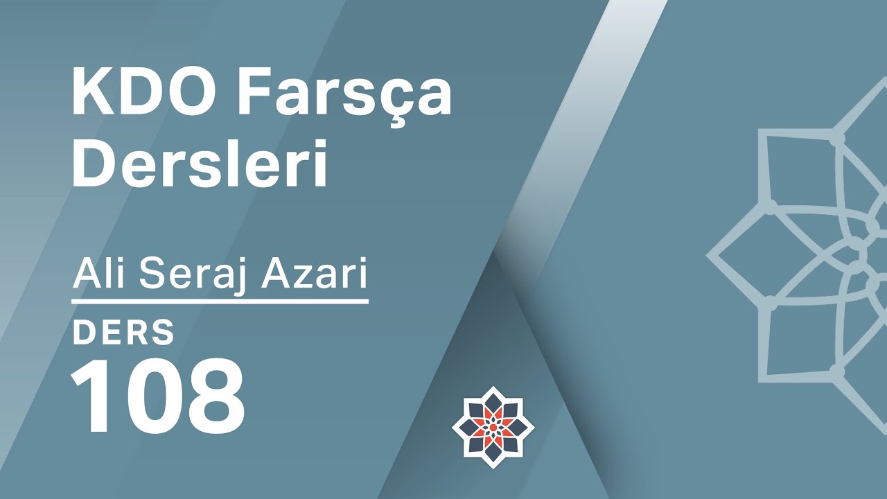 KDO Farsça Dersleri 108: Geven ve Meltem Şiiri I
