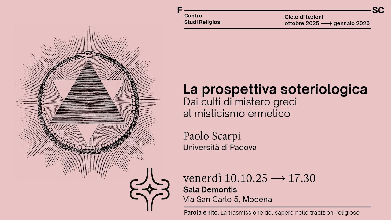 La prospettiva soteriologica. Dai culti di mistero greci al misticismo ermetico - Paolo Scarpi