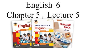 English Class 6 Chapter 5 Lecture 5