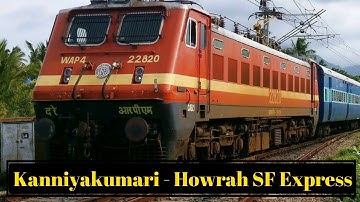 RPM WAP 4 | 12666 | Kanniyakumari - Howrah SF Express | High Speed Blast