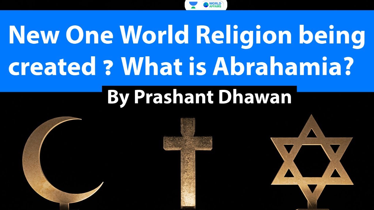 New One World Religion being created ? What is Abrahamia? #shorts
