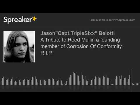 a-tribute-to-reed-mullin-a-founding-member-of-corrosion-of-conformity.-r.i.p.-(made-with-spreaker)