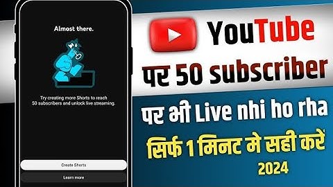 try creating more shorts to reach 50 subscribers and unlock live streaming || live stream problem