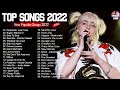 Pop Hits 2022- Maroon 5, Ed Sheeran, Zayn Malik, Maroon 5, Adele, Shawn Mendes... Top 40 Billboard