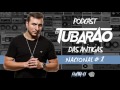 Tubaro faz a festa funk podcast 1 antigas nacional