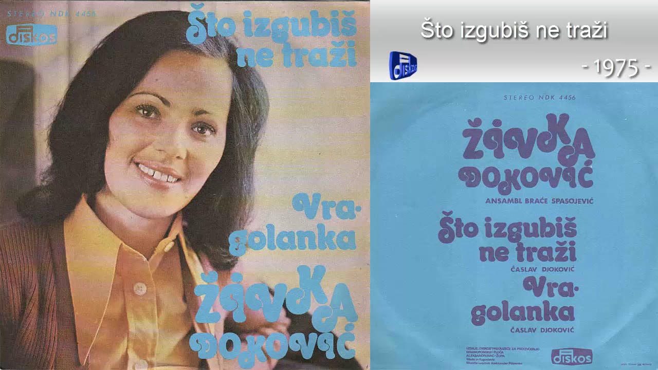 Zivka Djokovic - Sto izgubis ne trazi - (Audio 1975)
