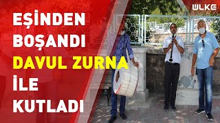 Eşinden Boşandı, Davul Zurna Ile Kutladı
