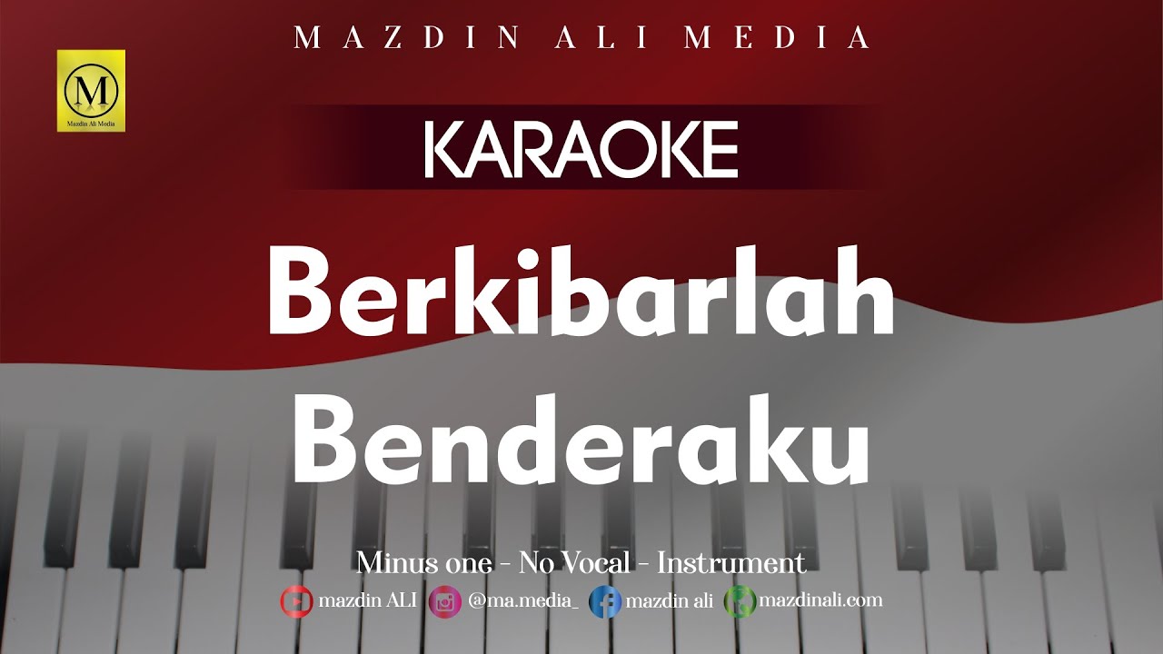 Karaoke Berkibarlah Benderaku